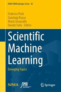 Scientific Machine Learning: Emerging Topics Book By Federico Pichi ...