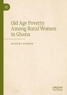 Couverture_Old Age Poverty Among Rural Women in Ghana