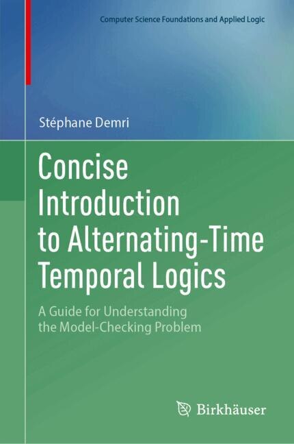 Front cover_Concise Introduction to Alternating-Time Temporal Logics
