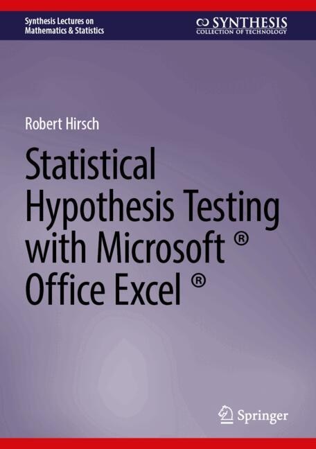 Couverture_Statistical Hypothesis Testing with Microsoft Office Excel