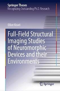 Front cover_Full-Field Structural Imaging Studies of Neuromorphic Devices and their Environments