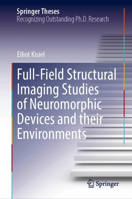 Front cover_Full-Field Structural Imaging Studies of Neuromorphic Devices and their Environments