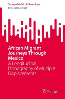 Front cover_African Migrant Journeys Through Mexico