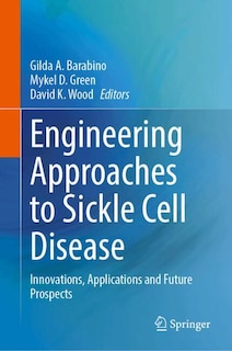 Front cover_Engineering Approaches to Sickle Cell Disease