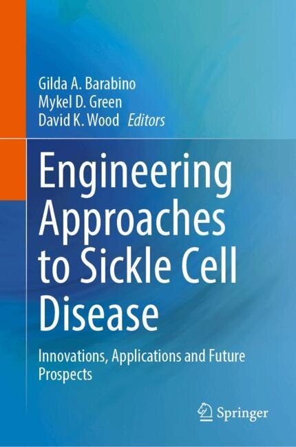 Front cover_Engineering Approaches to Sickle Cell Disease