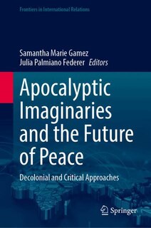 Front cover_Apocalyptic Imaginaries and the Future of Peace