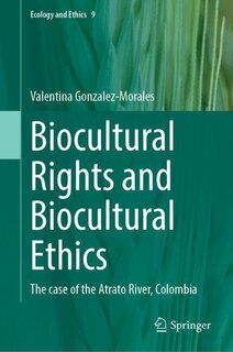 Front cover_Biocultural Rights and Biocultural Ethics