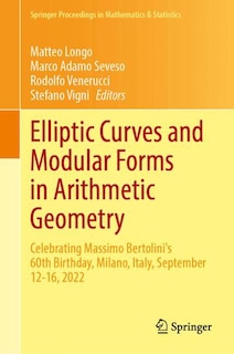 Front cover_Elliptic Curves and Modular Forms in Arithmetic Geometry