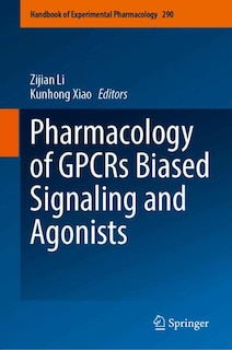 Couverture_Pharmacology of GPCRs Biased Signaling and Agonists