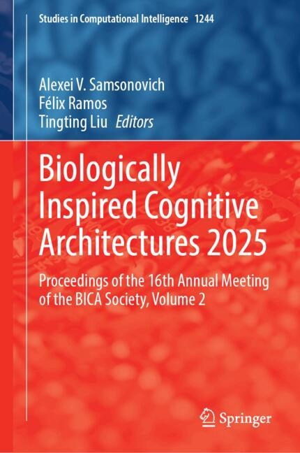 Front cover_Biologically Inspired Cognitive Architectures 2025