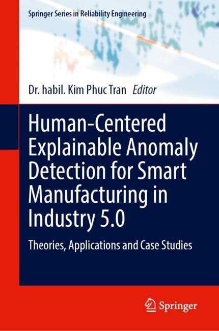 Couverture_Human-Centered Explainable Anomaly Detection for Smart Manufacturing in Industry 5.0