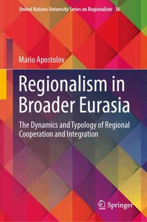 Couverture_Regionalism in Broader Eurasia