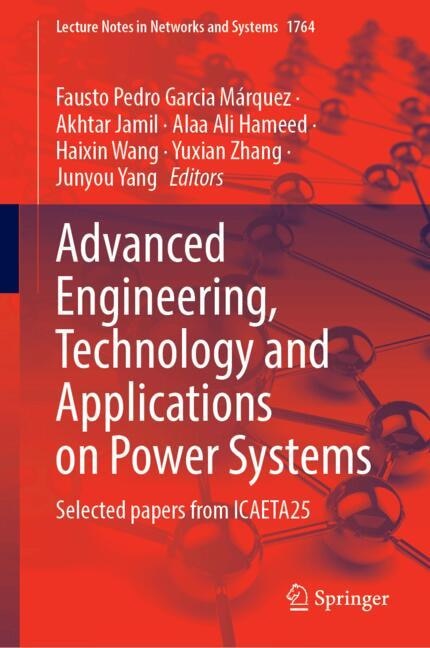 Front cover_Advanced Engineering, Technology and Applications on Power Systems
