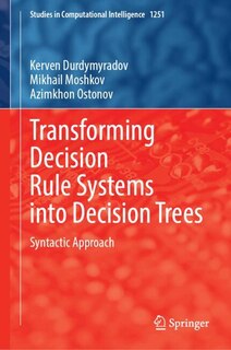 Couverture_Transforming Decision Rule Systems into Decision Trees