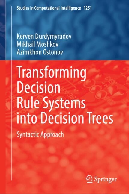 Couverture_Transforming Decision Rule Systems into Decision Trees