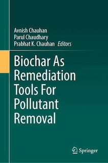 Front cover_Biochar As Remediation Tools For Pollutant Removal
