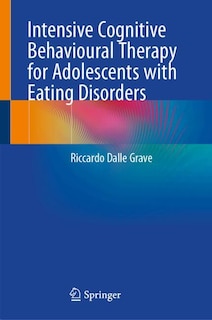Couverture_Intensive Cognitive Behavioural Therapy for Adolescents with Eating Disorders