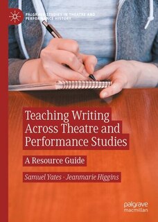 Front cover_Teaching Writing Across Theatre and Performance Studies