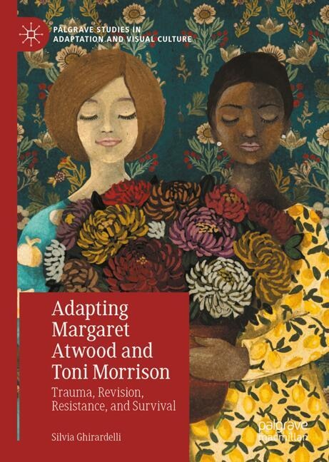 Couverture_Adapting Margaret Atwood and Toni Morrison
