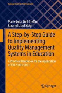 Front cover_A Step-by-Step Guide to Implementing Quality Management Systems in Education