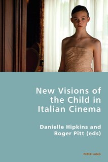 Couverture_New Visions of the Child in Italian Cinema
