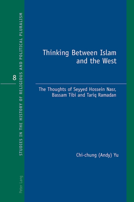 Front cover_Thinking Between Islam and the West