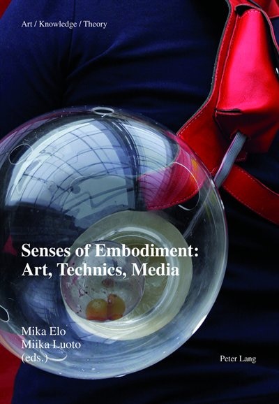 Couverture_Senses of Embodiment: Art, Technics, Media