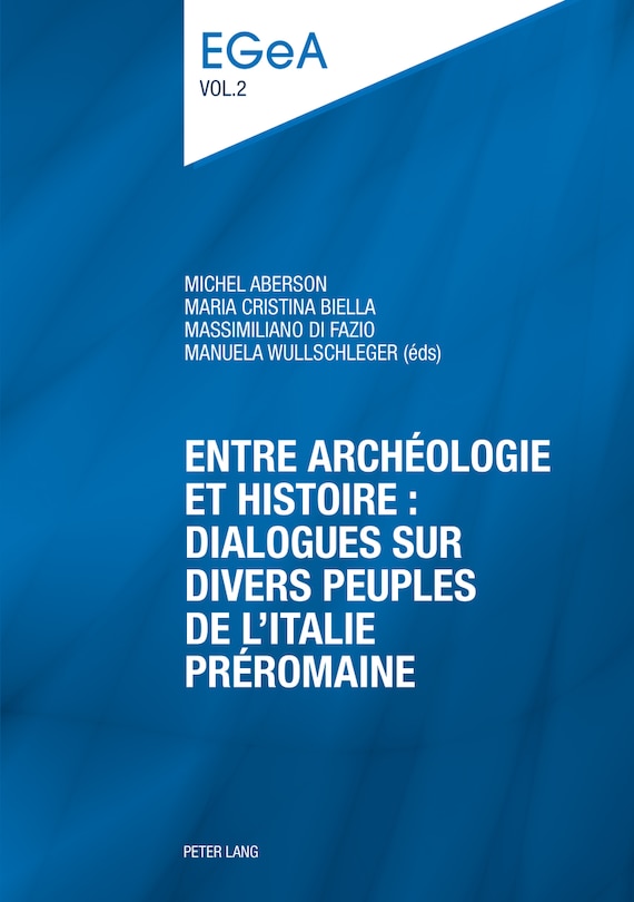 Couverture_Entre arch�ologie et histoire : dialogues sur divers peuples de l'Italie pr�romaine