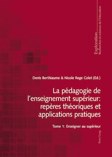 Front cover_La p�dagogie de l'enseignement sup�rieur : rep�res th�oriques et applications pratiques