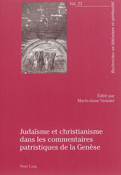 Couverture_Judaïsme et christianisme dans les commentaires patristiques de la Genèse