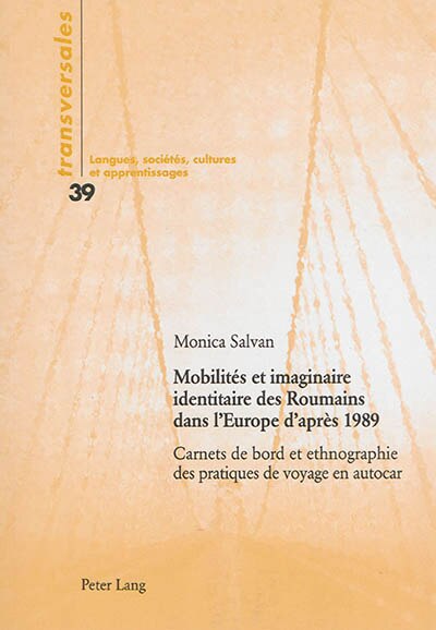 Front cover_Mobilités et imaginaire identitaire des Roumains dans l'Europe d'après 1989
