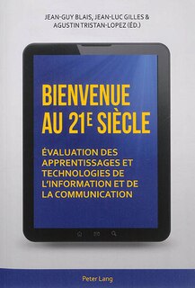 Couverture_Bienvenue au 21 e  si�cle