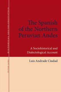 Couverture_The Spanish of the Northern Peruvian Andes
