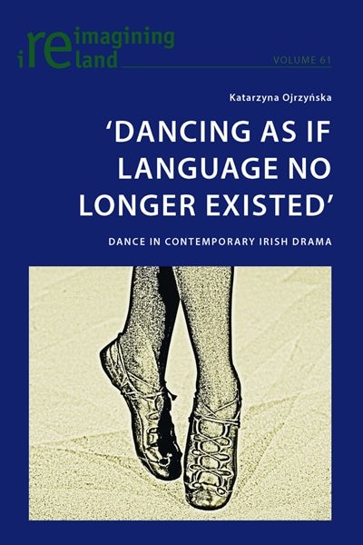 Front cover_‘Dancing As If Language No Longer Existed'