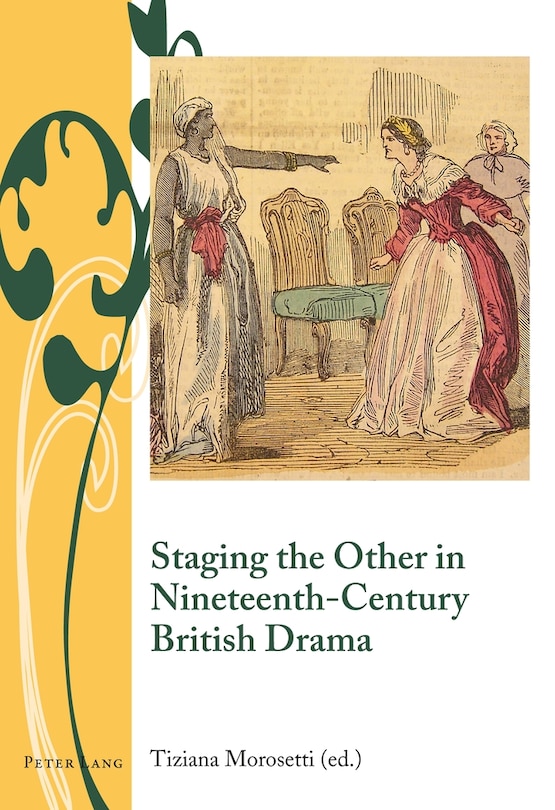 Couverture_Staging the Other in Nineteenth-Century British Drama