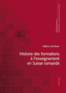 Front cover_Histoire des formations à l'enseignement en Suisse romande