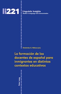 Front cover_La formaci�n de los docentes de espa�ol para inmigrantes en distintos contextos educativos