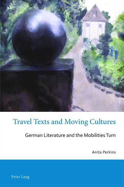 Front cover_Travel Texts and Moving Cultures