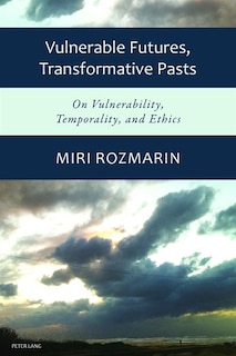 Front cover_Vulnerable Futures, Transformative Pasts