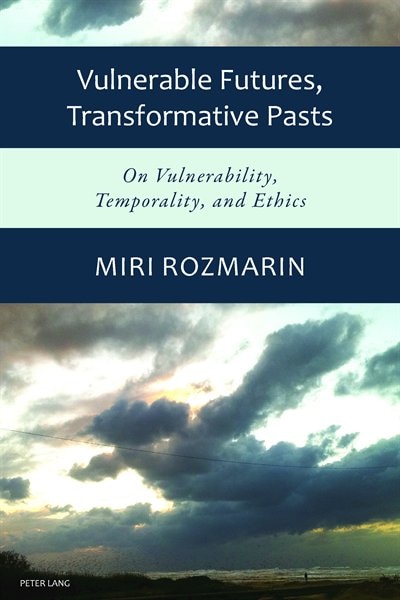 Front cover_Vulnerable Futures, Transformative Pasts