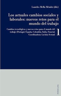 Couverture_Los actuales cambios sociales y laborales: nuevos retos para el mundo del trabajo