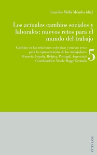 Front cover_Los actuales cambios sociales y laborales: nuevos retos para el mundo del trabajo
