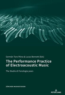 Front cover_The Performance Practice of Electroacoustic Music