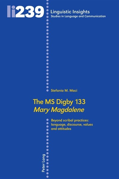 Couverture_The MS Digby 133 &laquo;Mary Magdalene&raquo;