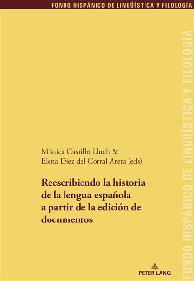 Couverture_Reescribiendo la historia de la lengua española a partir de la edición de documentos