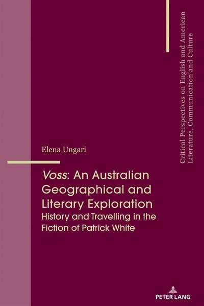 Front cover_Voss: An Australian Geographical And Literary Exploration