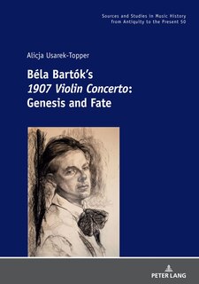 Front cover_B�la Bart�k's 1907 Violin Concerto