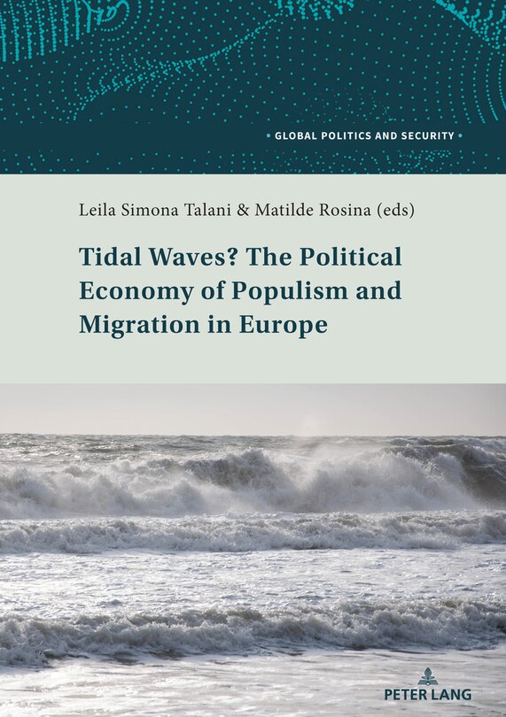 Front cover_Tidal Waves? The Political Economy Of Populism And Migration In Europe