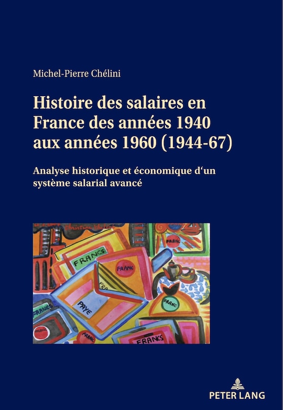 Front cover_Histoire des salaires en France des années 1940 aux années 1960 (1944-67)