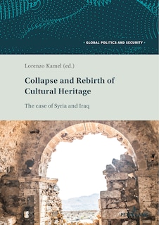 Front cover_Collapse And Rebirth Of Cultural Heritage